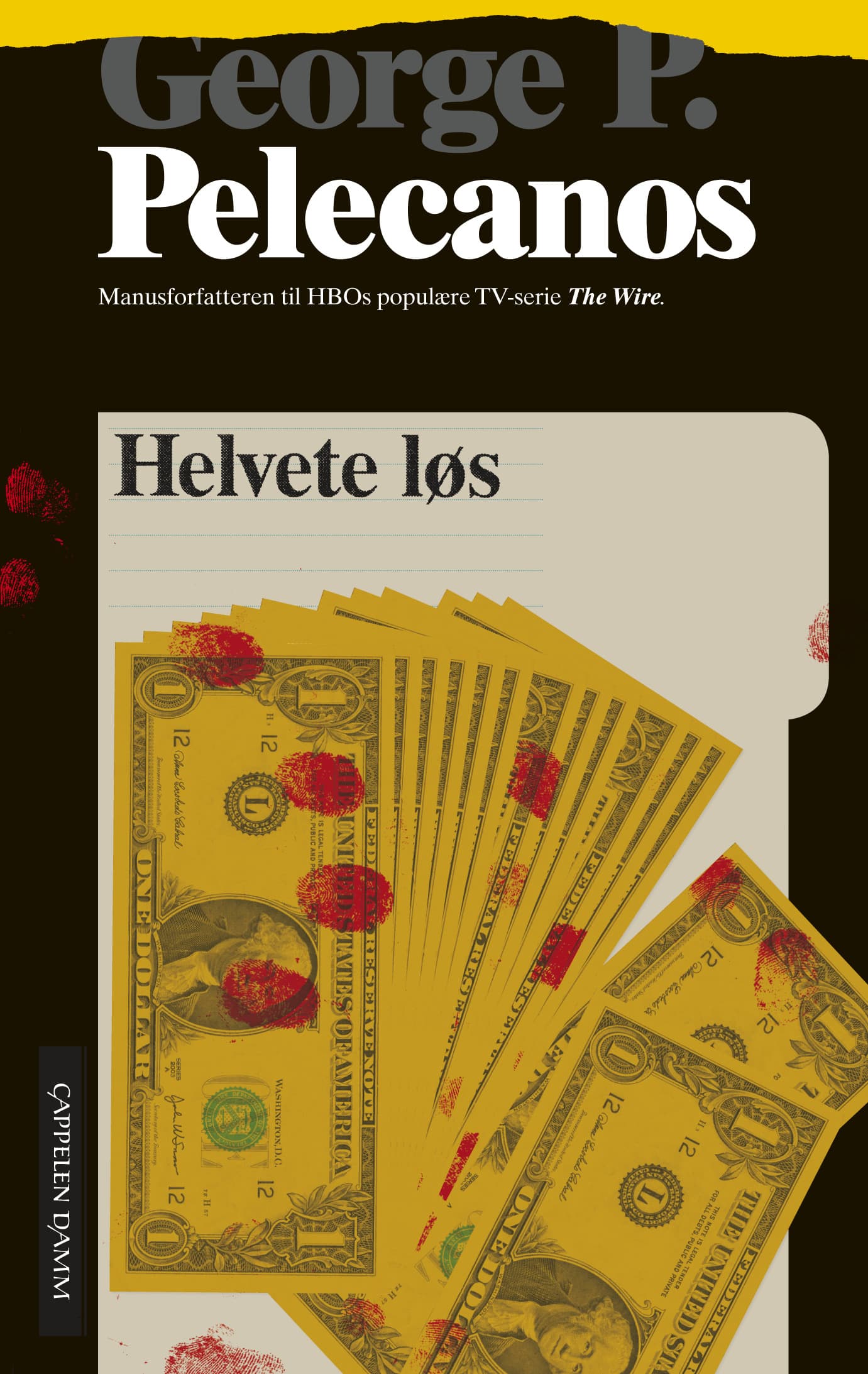 Omslag Helvete løs av George P. Pelecanos (Heftet)