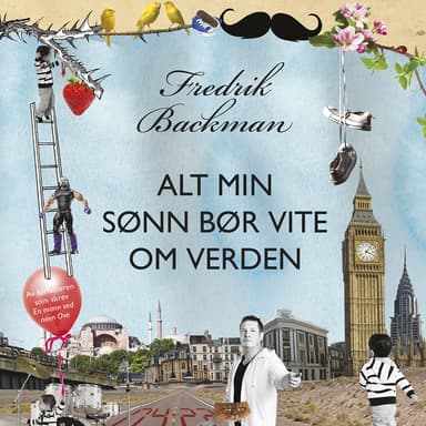 Alt min sønn bør vite om verden