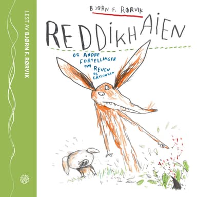 Reddikhaien og andre fortellinger om Reven og Grisungen