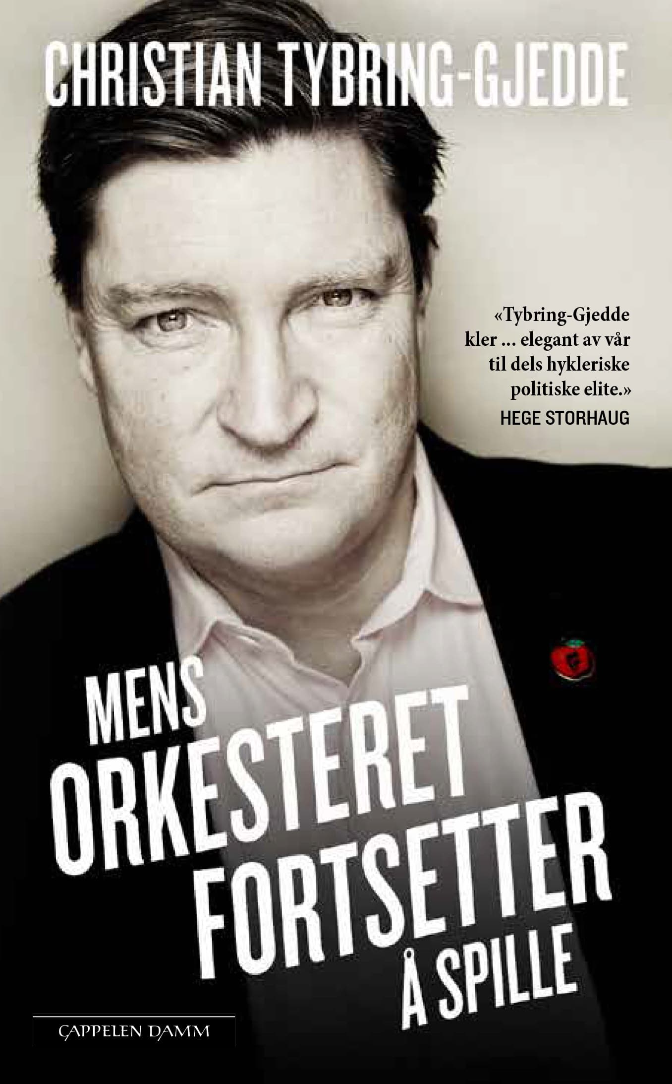 Omslag Mens orkesteret fortsetter å spille av Christian Tybring-Gjedde (Ebok)