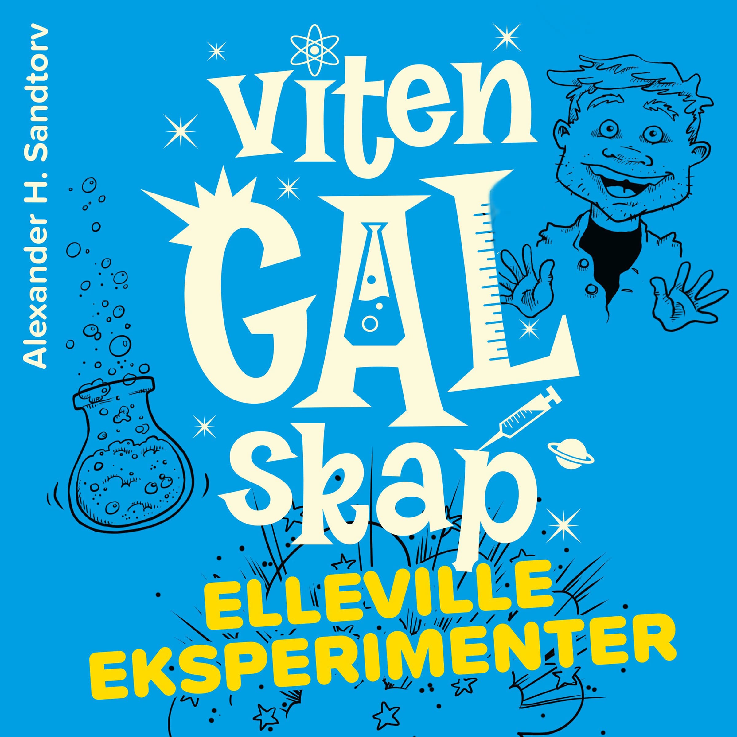 Omslag VitenGALskap - Elleville eksperimenter av Alexander H. Sandtorv (Lydbok)
