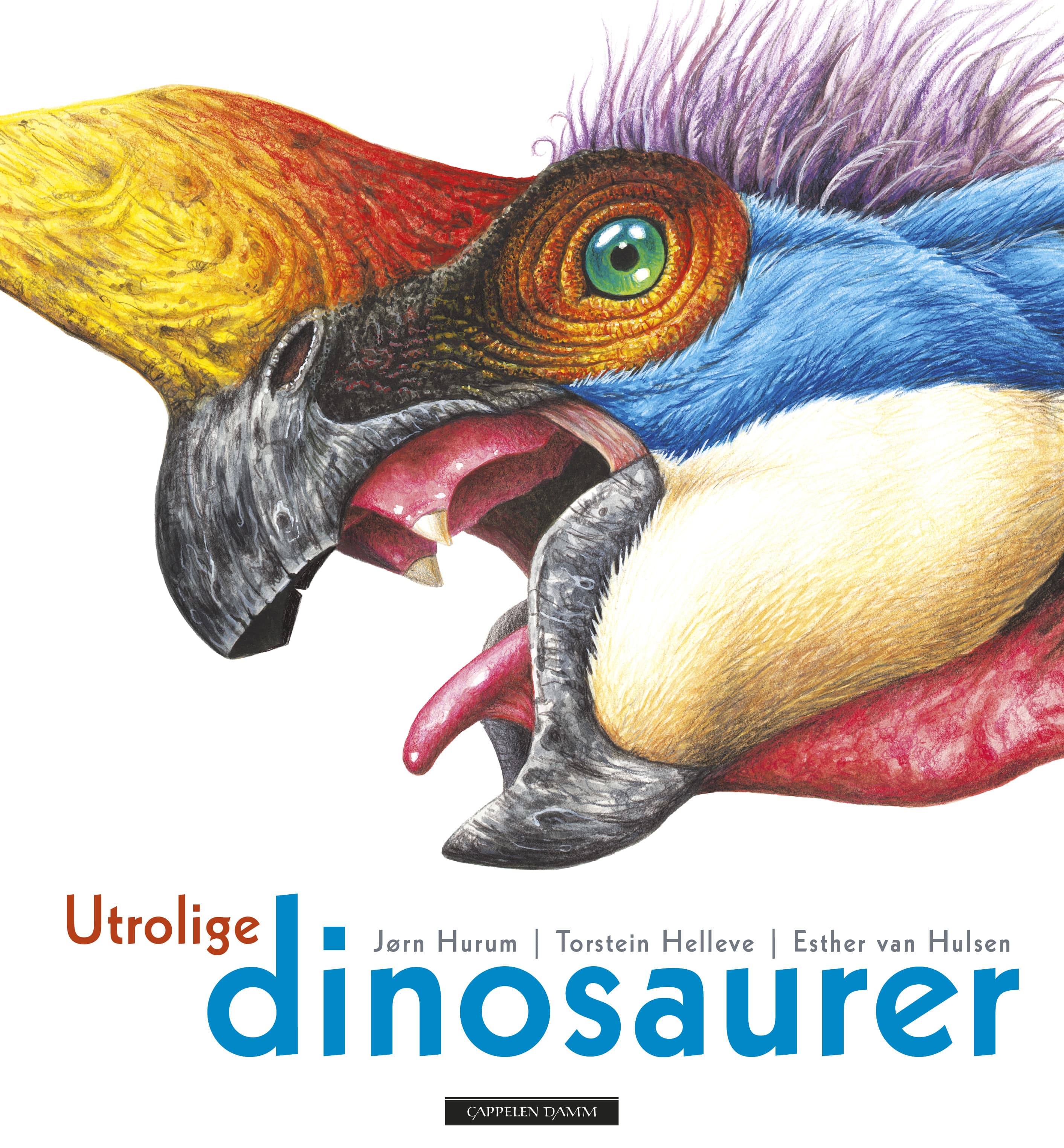Omslag Utrolige dinosaurer av Jørn H. Hurum og Torstein Helleve (Innbundet)