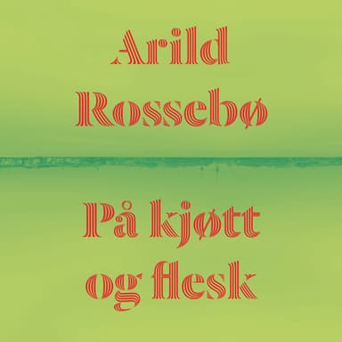 På kjøtt og flesk