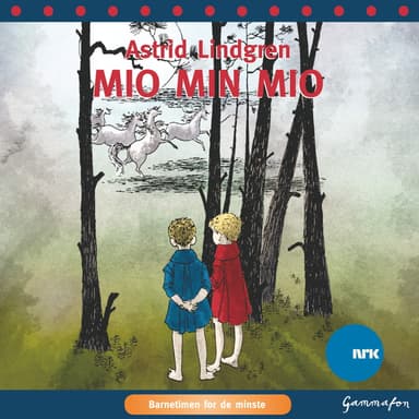 Mio min Mio - Barnetimen for de minste
