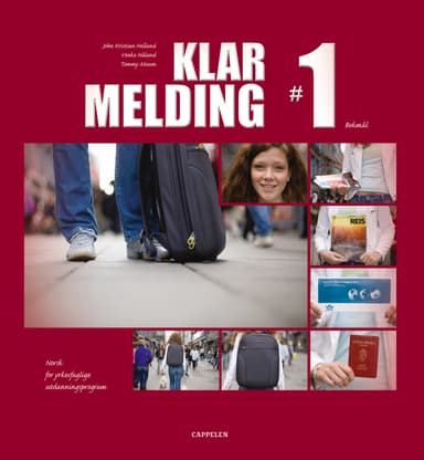 Klar melding 1. Lærebok i norsk for Vg1.
