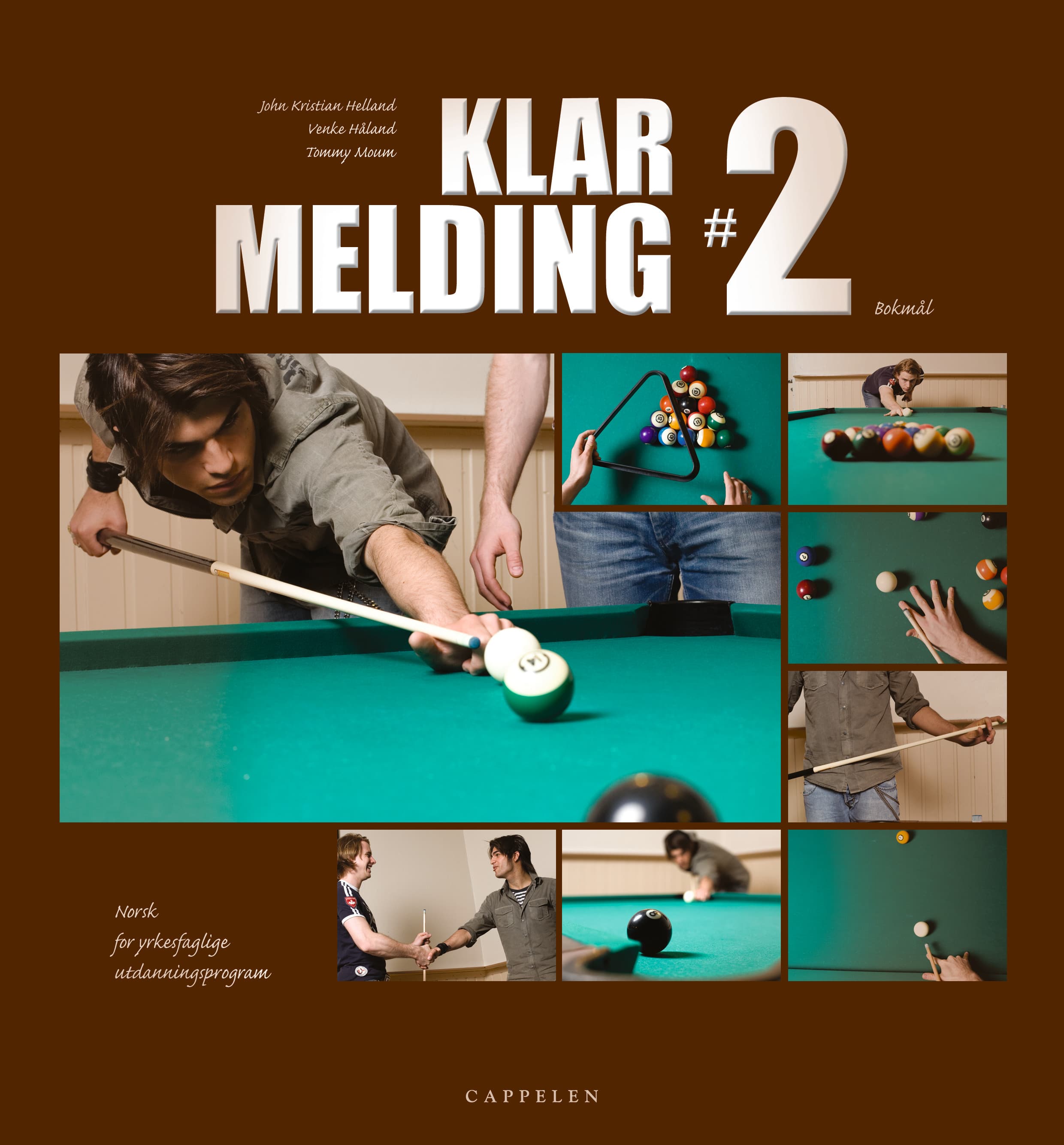 Omslag Klar melding 2 av John Kristian Helland, Venke Håland og Tommy Moum (Innbundet)