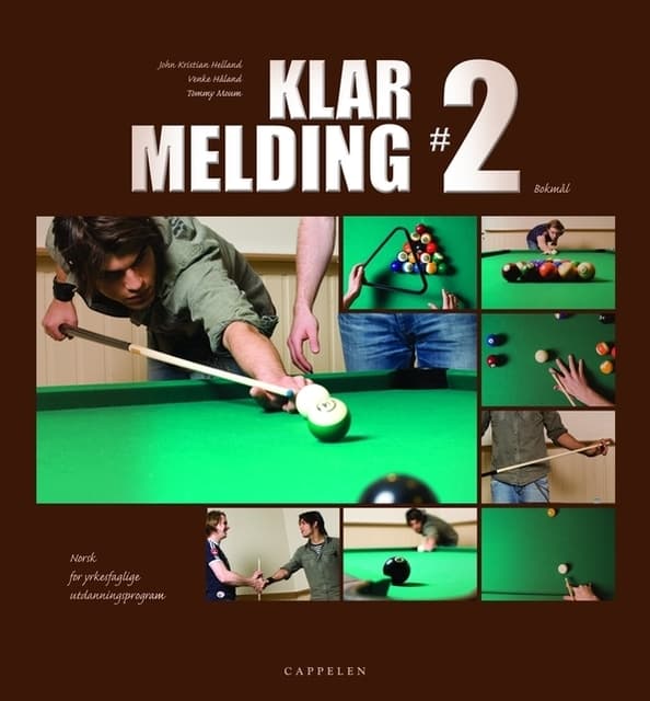 Omslag Klar melding 2 av John Kristian Helland, Venke Håland og Tommy Moum (Innbundet)