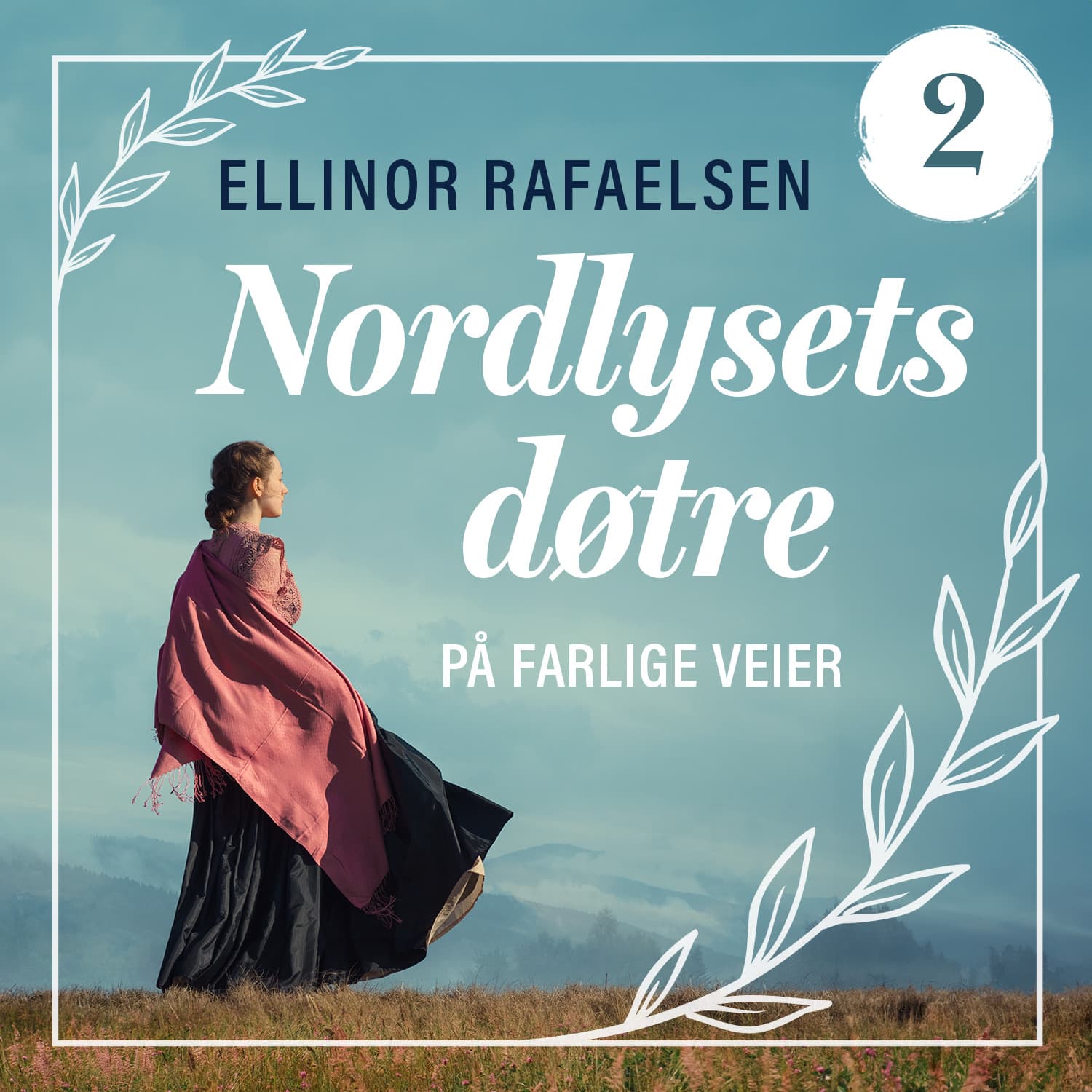 Omslag På farlige veier av Ellinor Rafaelsen (Lydbok)