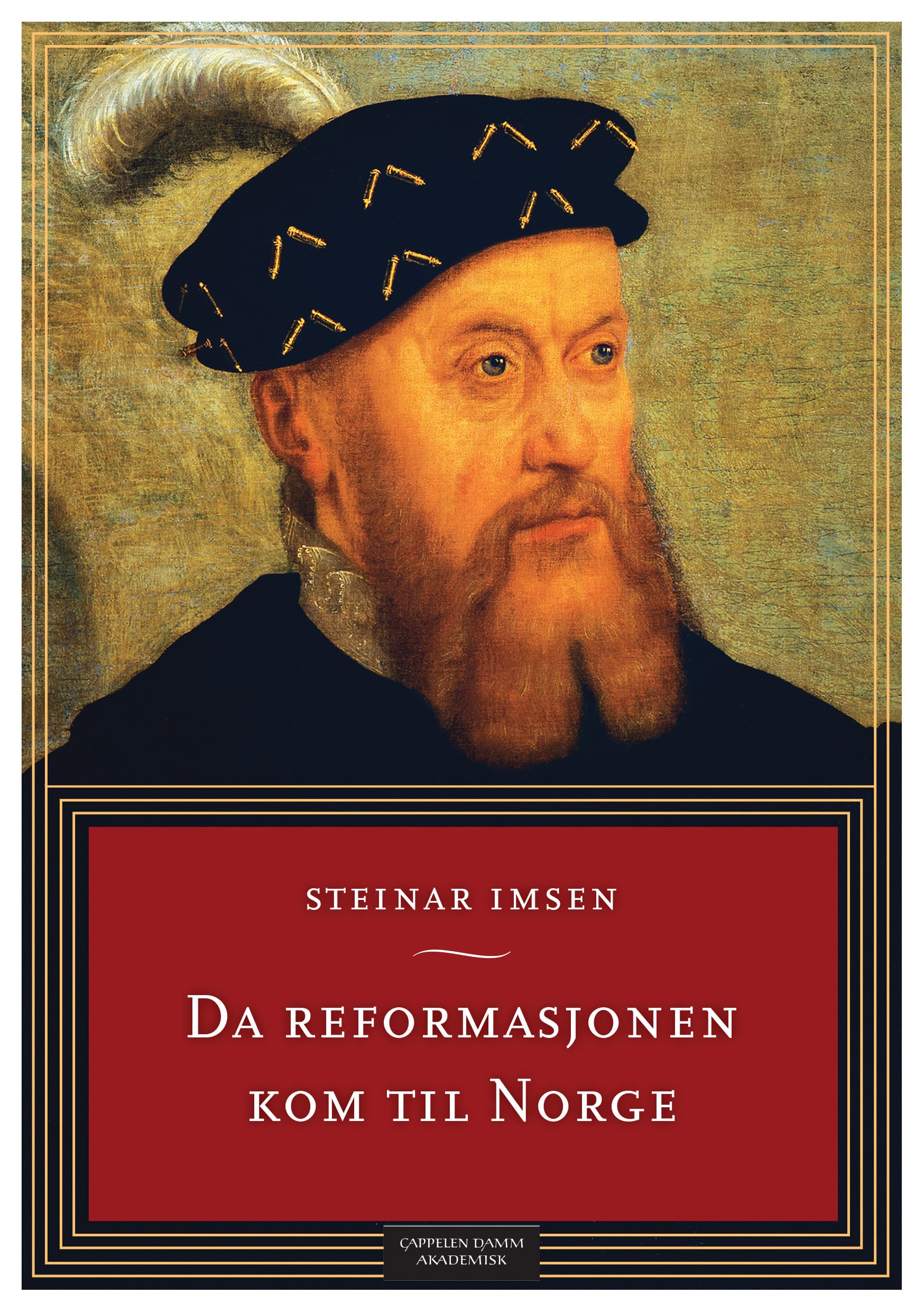 Omslag Da reformasjonen kom til Norge av Steinar Imsen (Ebok)