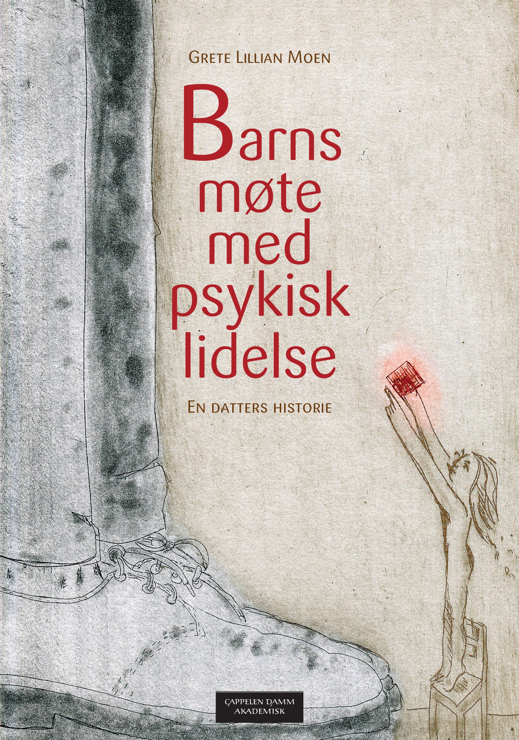 Omslag Barns møte med psykisk lidelse av Grete Lillian Moen (Heftet)