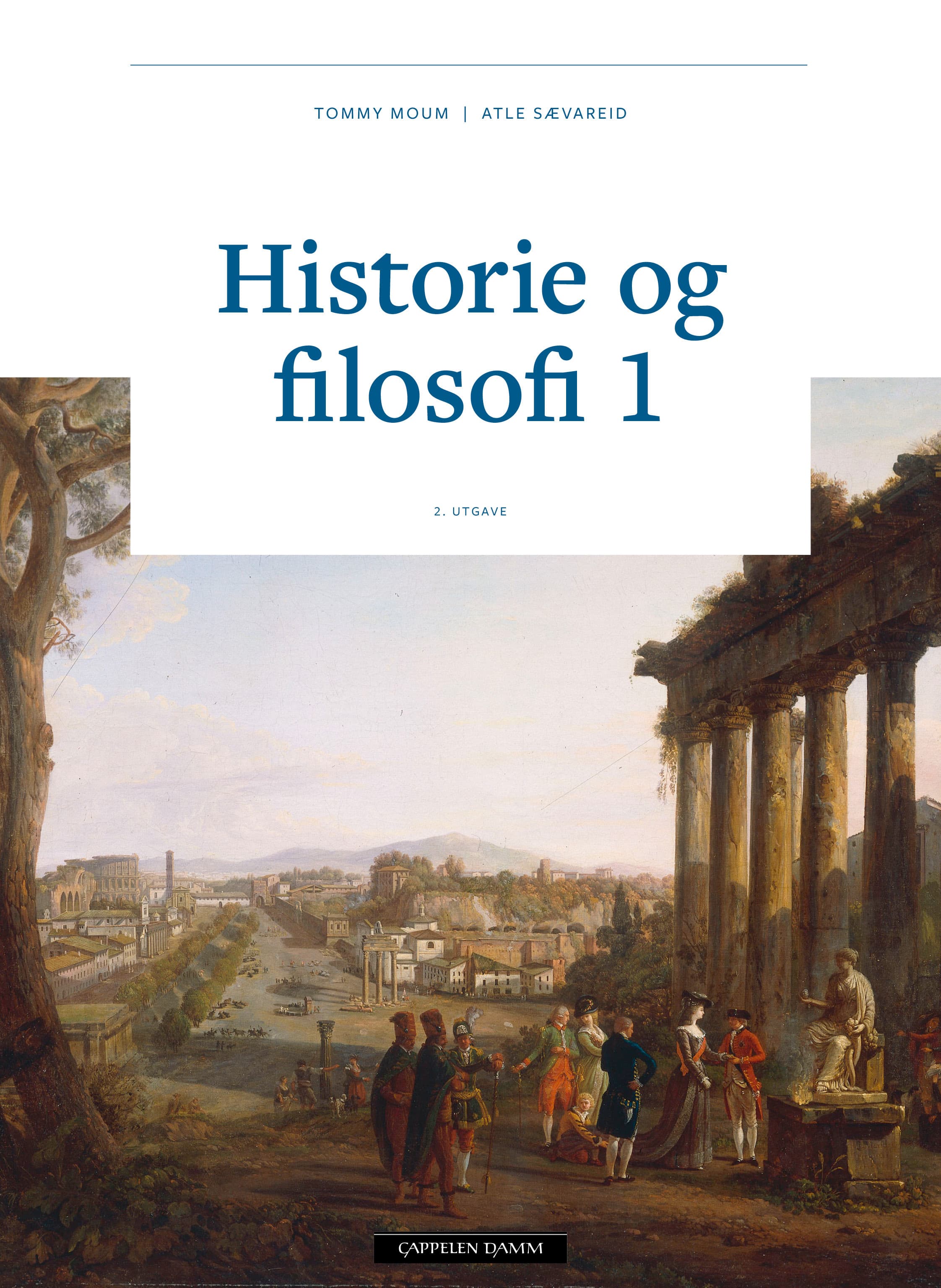 Omslag Historie og filosofi 1 av Tommy Moum og Atle Sævareid (Innbundet)