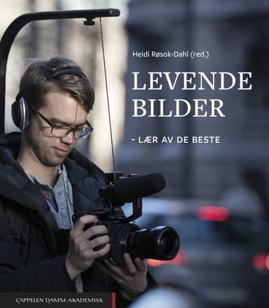 Levende bilder – lær av de beste