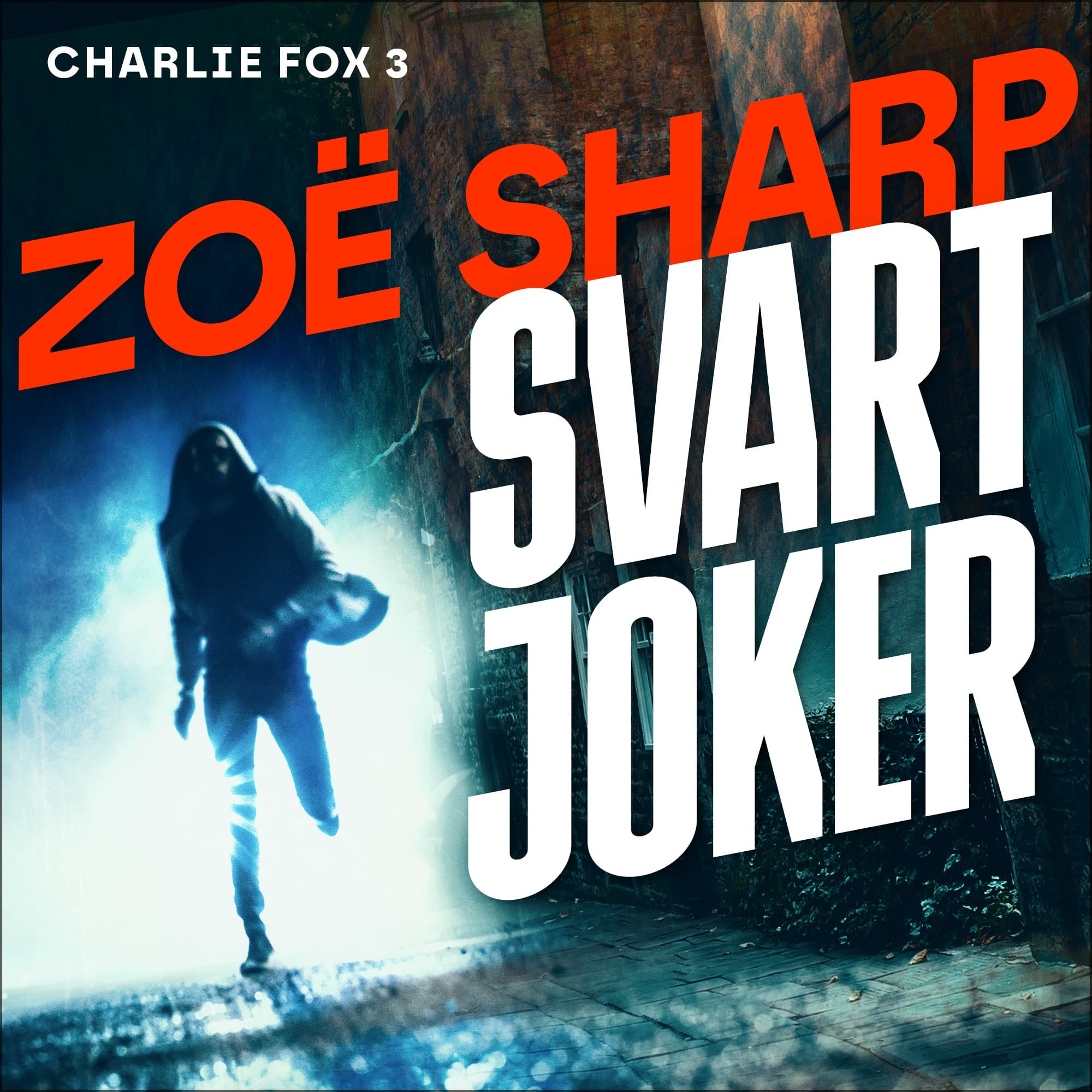 Omslag Svart Joker av Zoë Sharp (Lydbok)