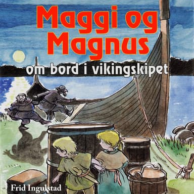 Maggi og Magnus ombord i vikingskipet