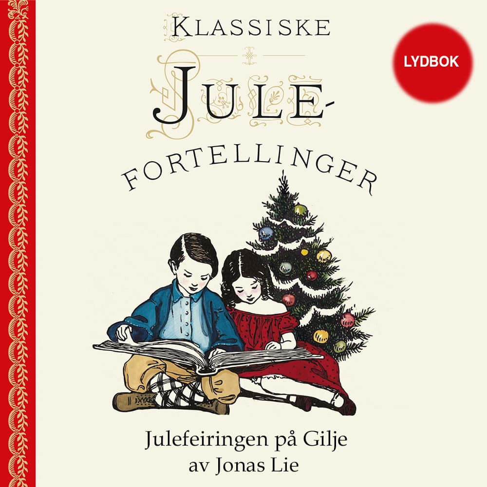 Omslag Julefeiringen på Gilje av Jonas Lie (Lydbok)