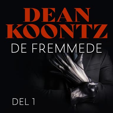 De fremmede - Del 1