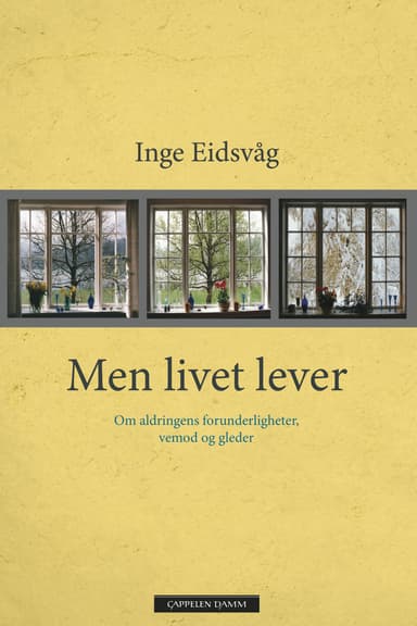Men livet lever!