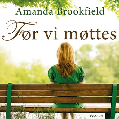 Før vi møttes