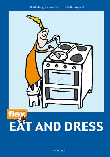 Flex Eat and Dress