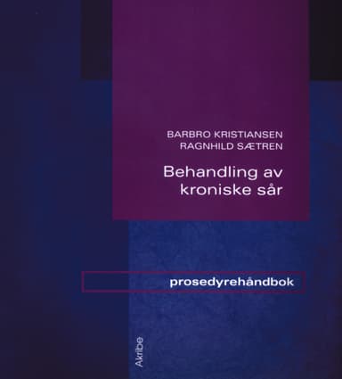 Behandling av kroniske sår