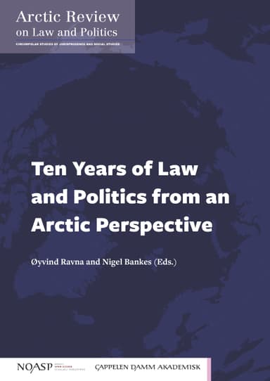 Ten Years of Law and Politics from an Arctic Perspective