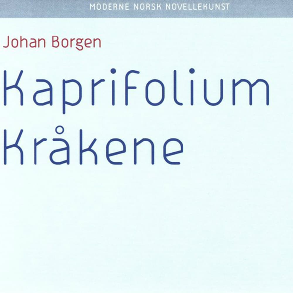 Omslag Kaprifolium av Johan Borgen (Lydbok)