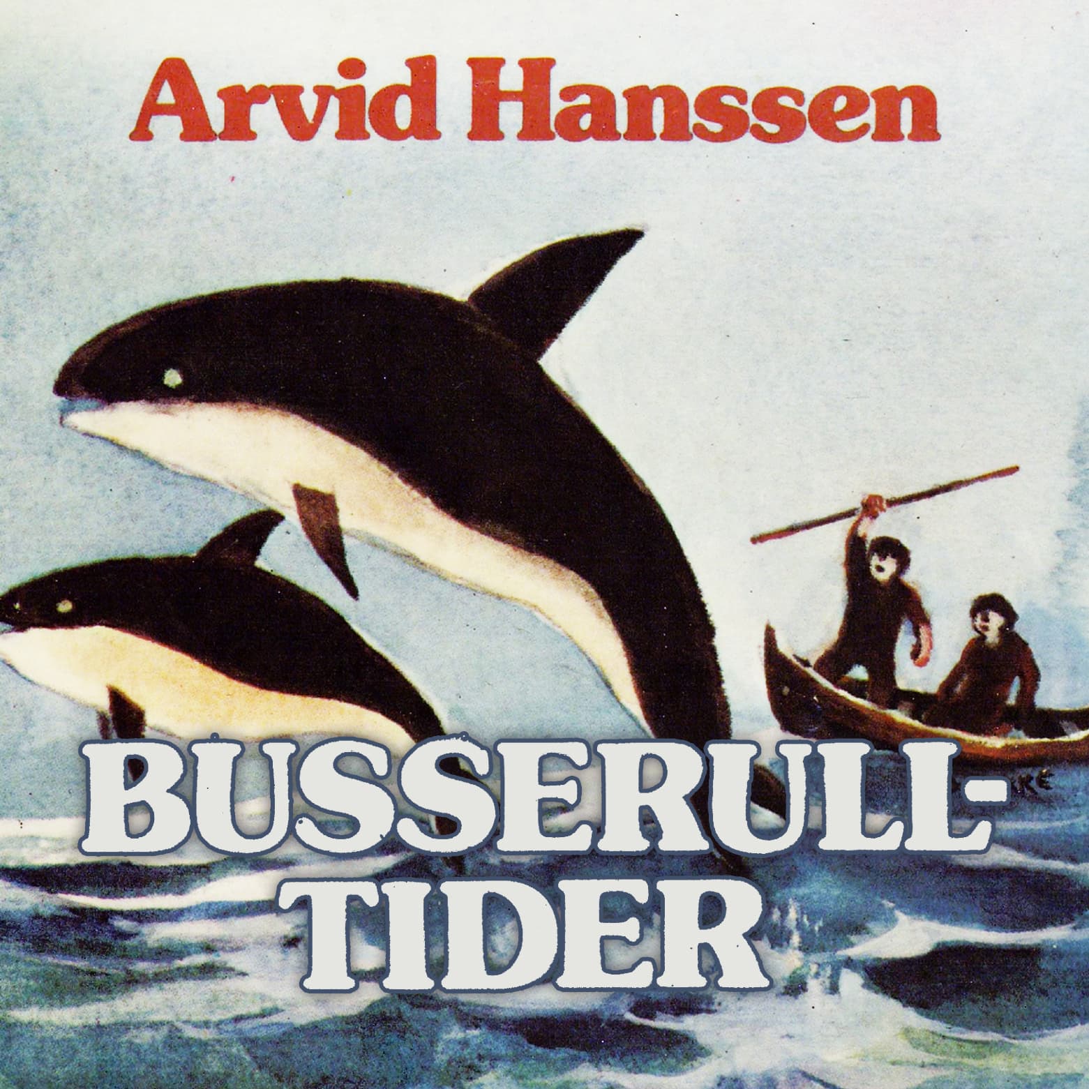 Omslag Busserulltider av Arvid Hanssen (Lydbok)