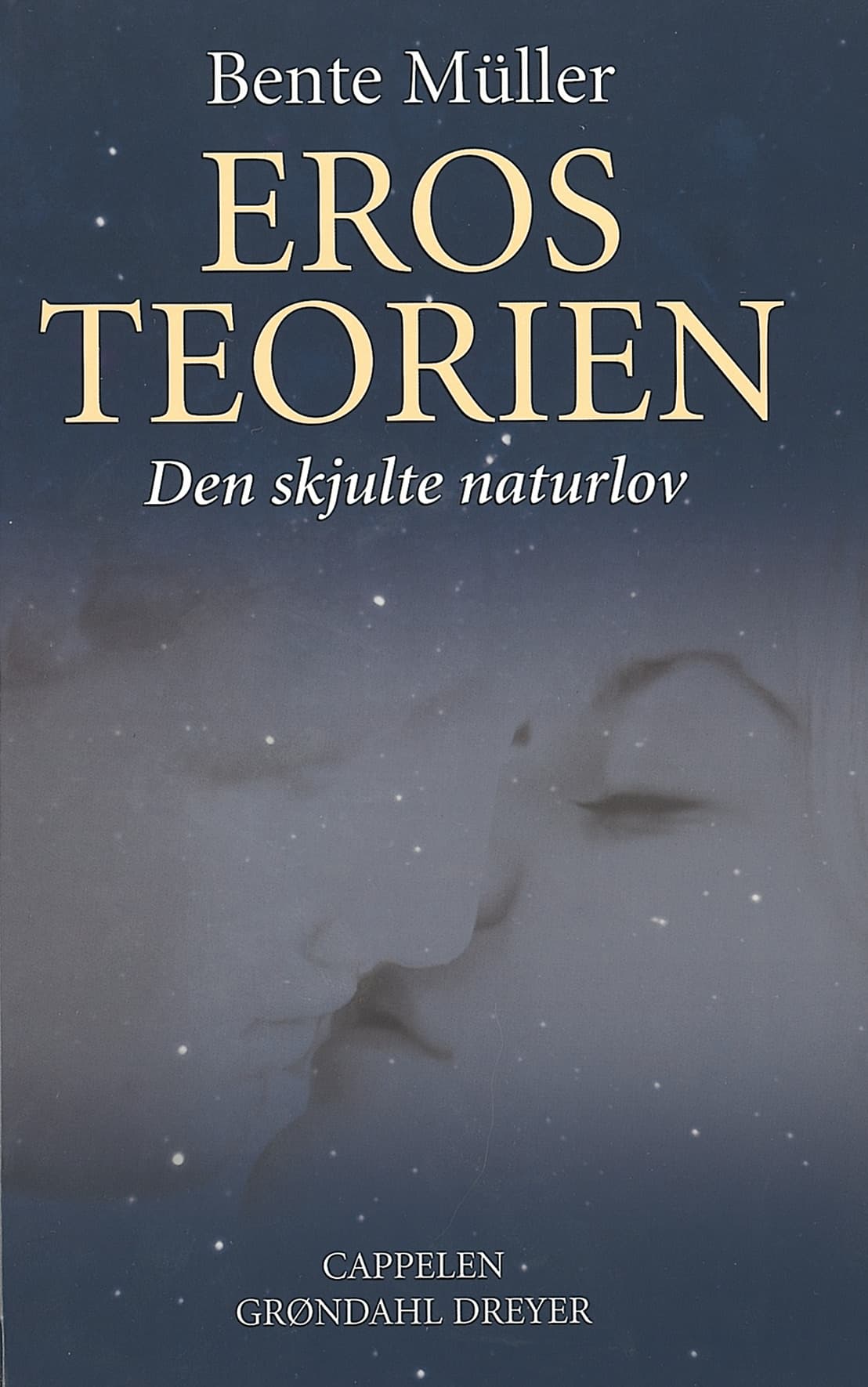 Omslag Eros-teorien av Bente Müller (Innbundet)