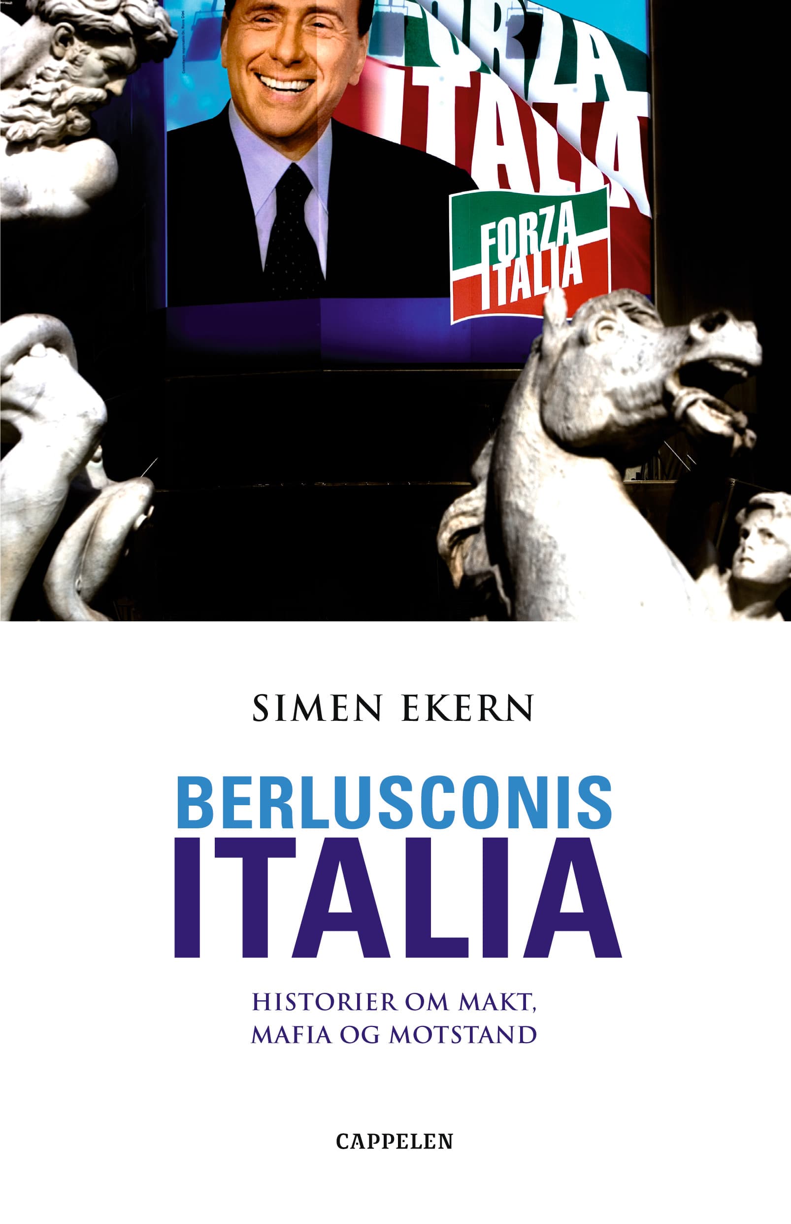 Omslag Berlusconis Italia av Simen Ekern (Innbundet)