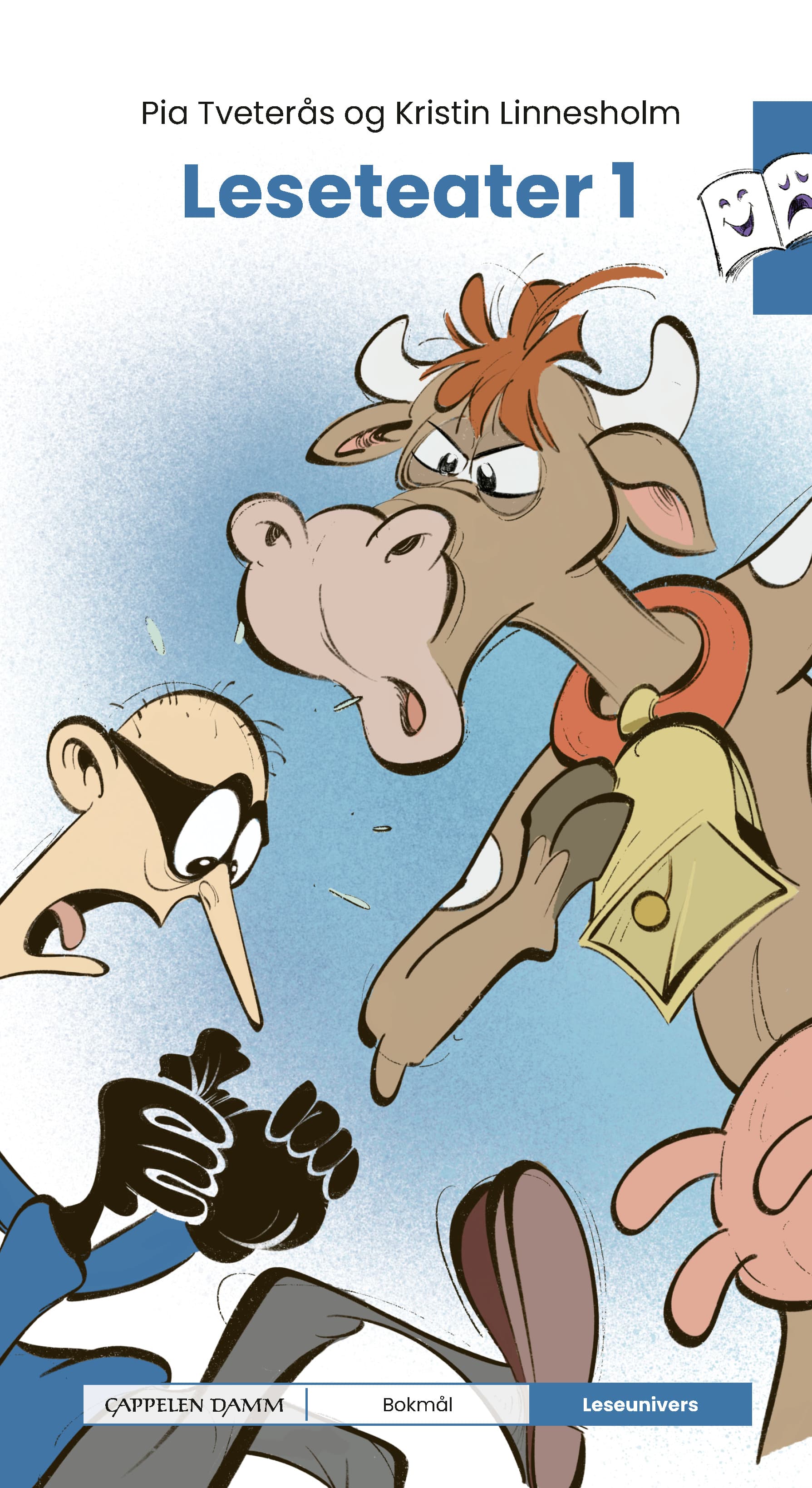 Omslag Leseunivers: Leseteater 1 av Kristin Linnesholm og Pia Tveterås (Innbundet)