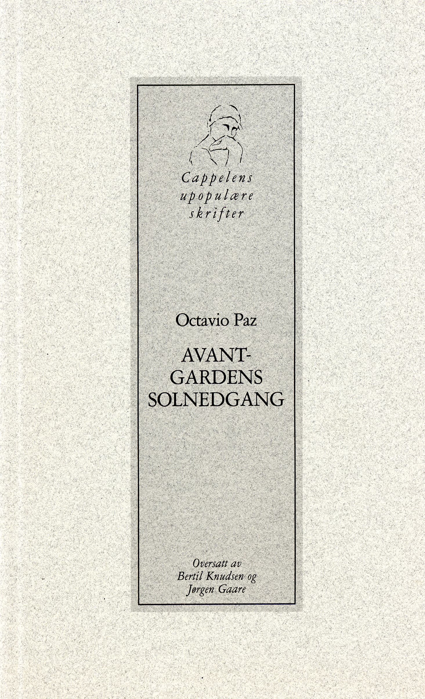 Omslag Avantgardens solnedgang av Octavio Paz (Heftet)