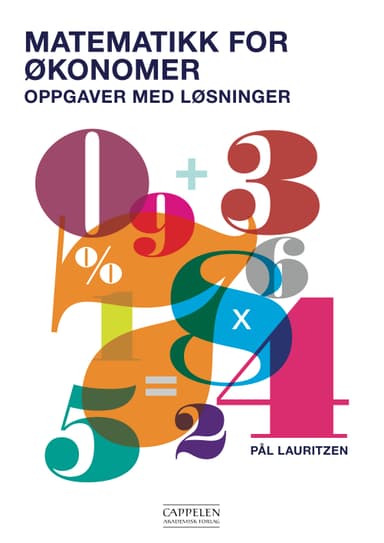 Matematikk for økonomer: Oppgaver med løsninger