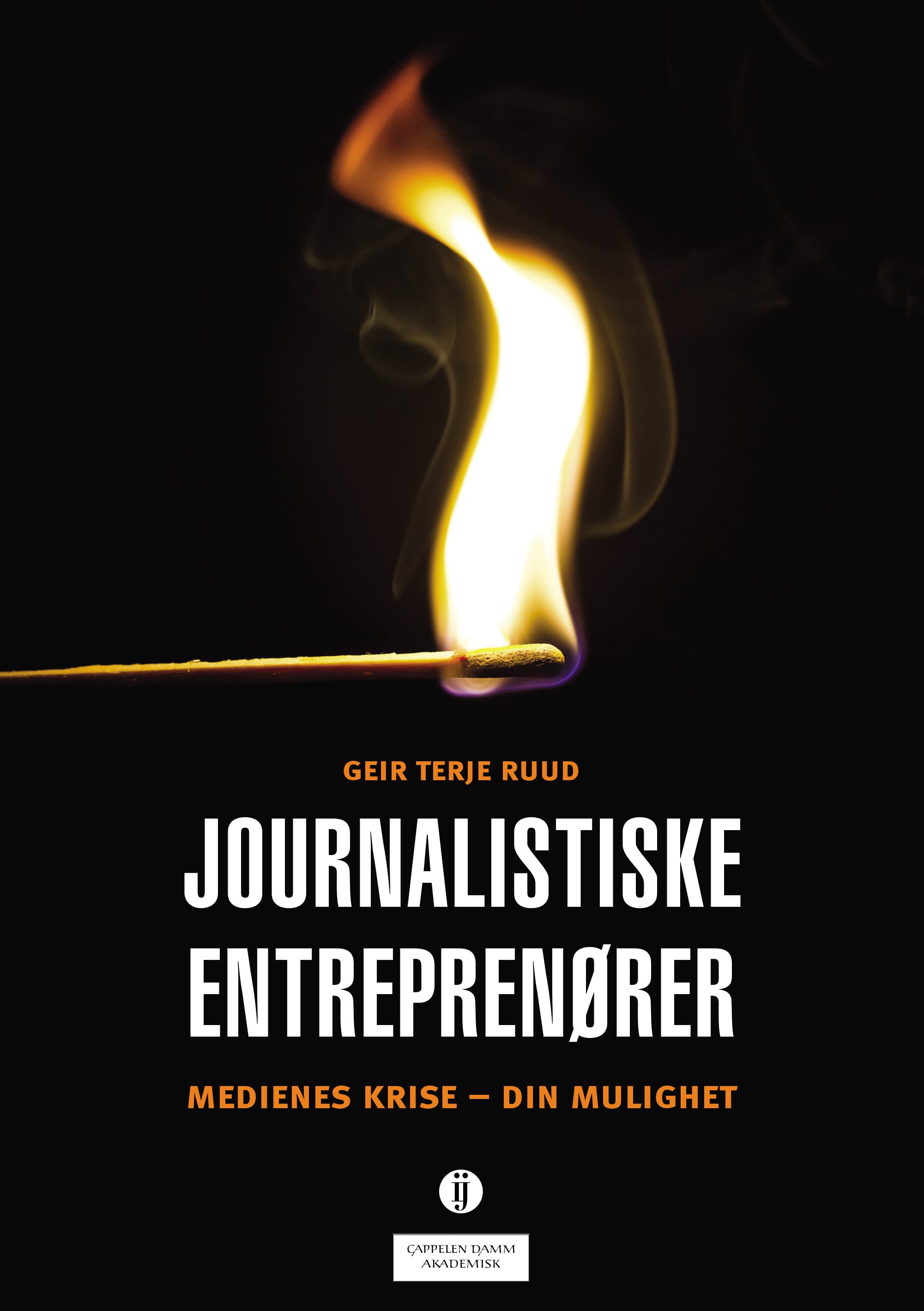 Omslag Journalistiske entreprenører av Geir Terje Ruud (Heftet)
