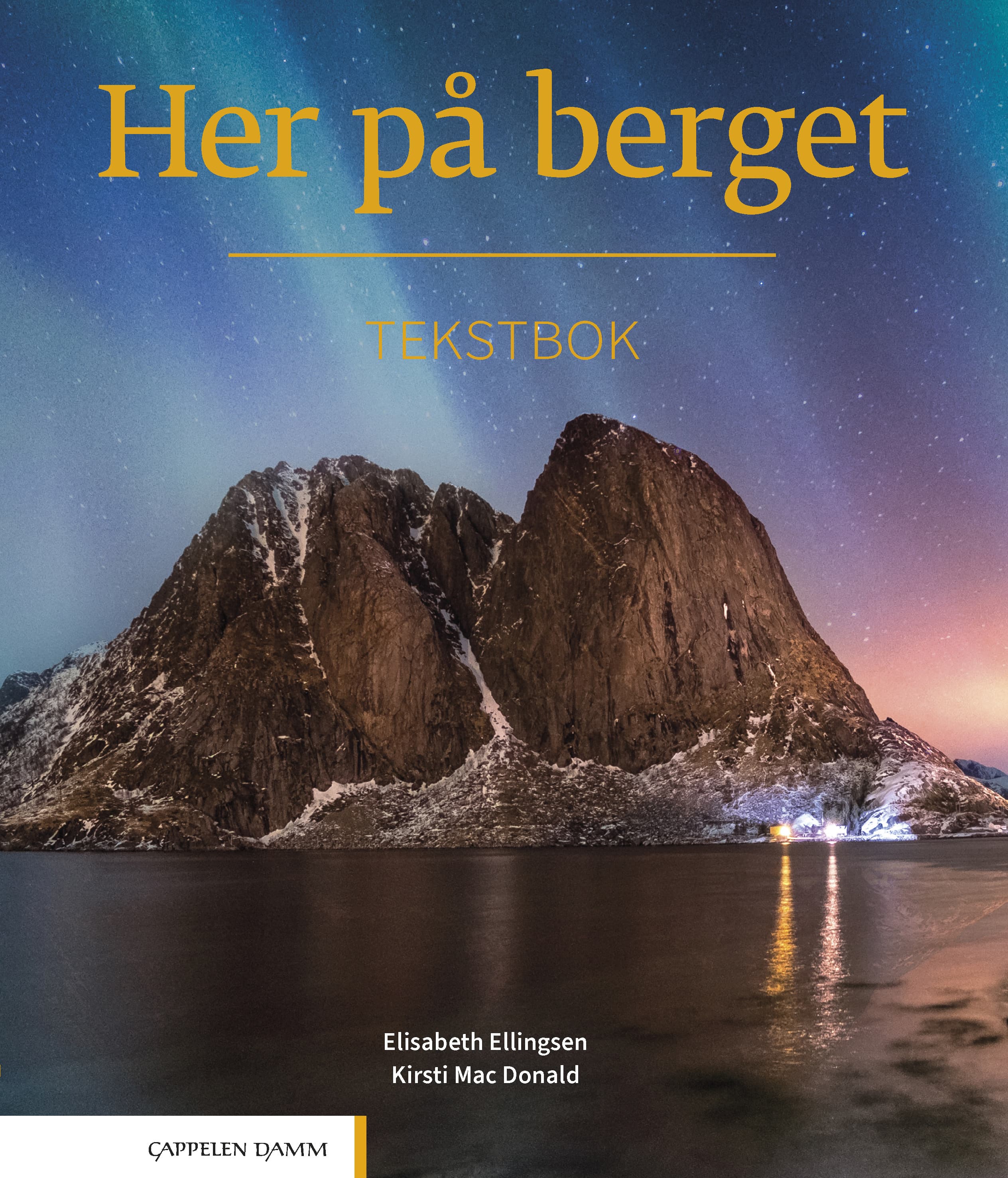 Omslag Her på berget Tekstbok (2024) av Elisabeth Ellingsen og Kirsti Mac Donald (Heftet)