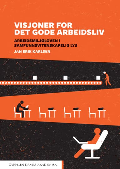 Visjoner for det gode arbeidsliv