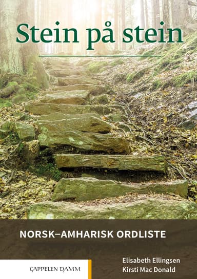 Stein på stein Norsk-amharisk ordliste
