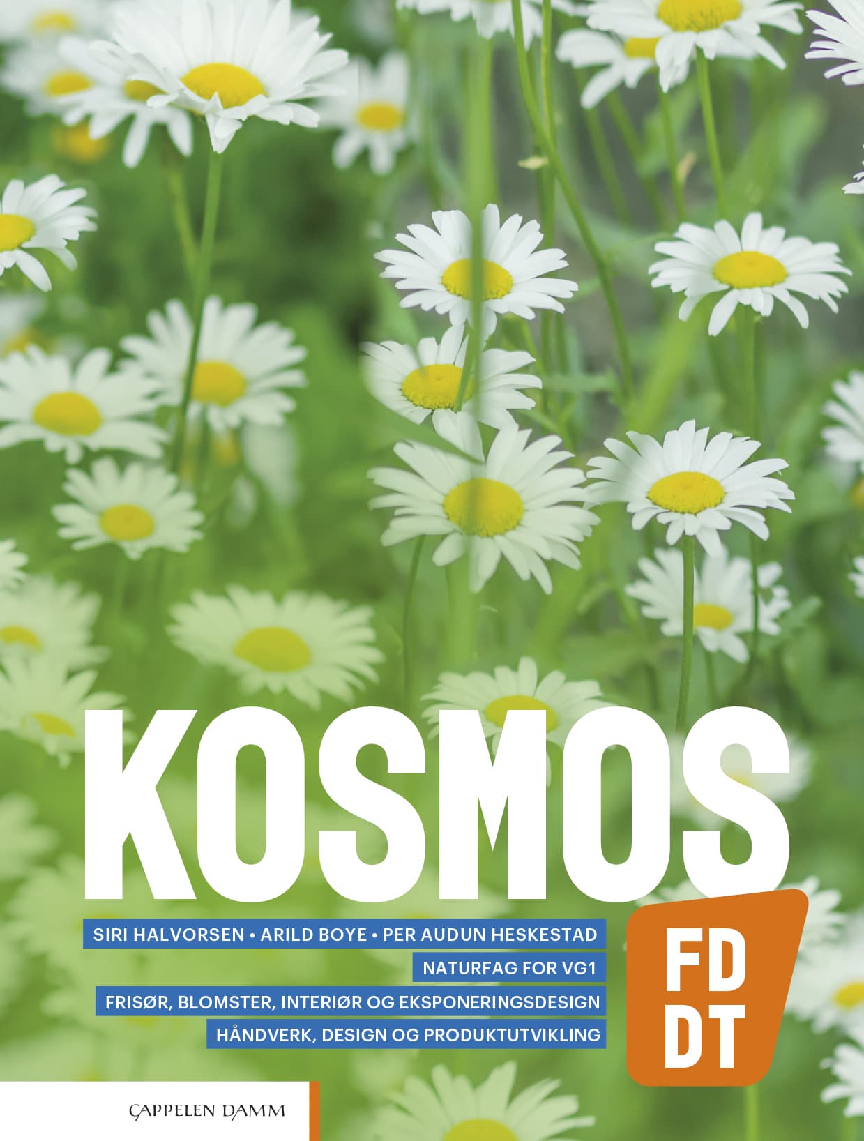 Omslag Kosmos FD, DT (2020) av Siri Halvorsen, Arild Boye og Per Audun Heskestad (Heftet)