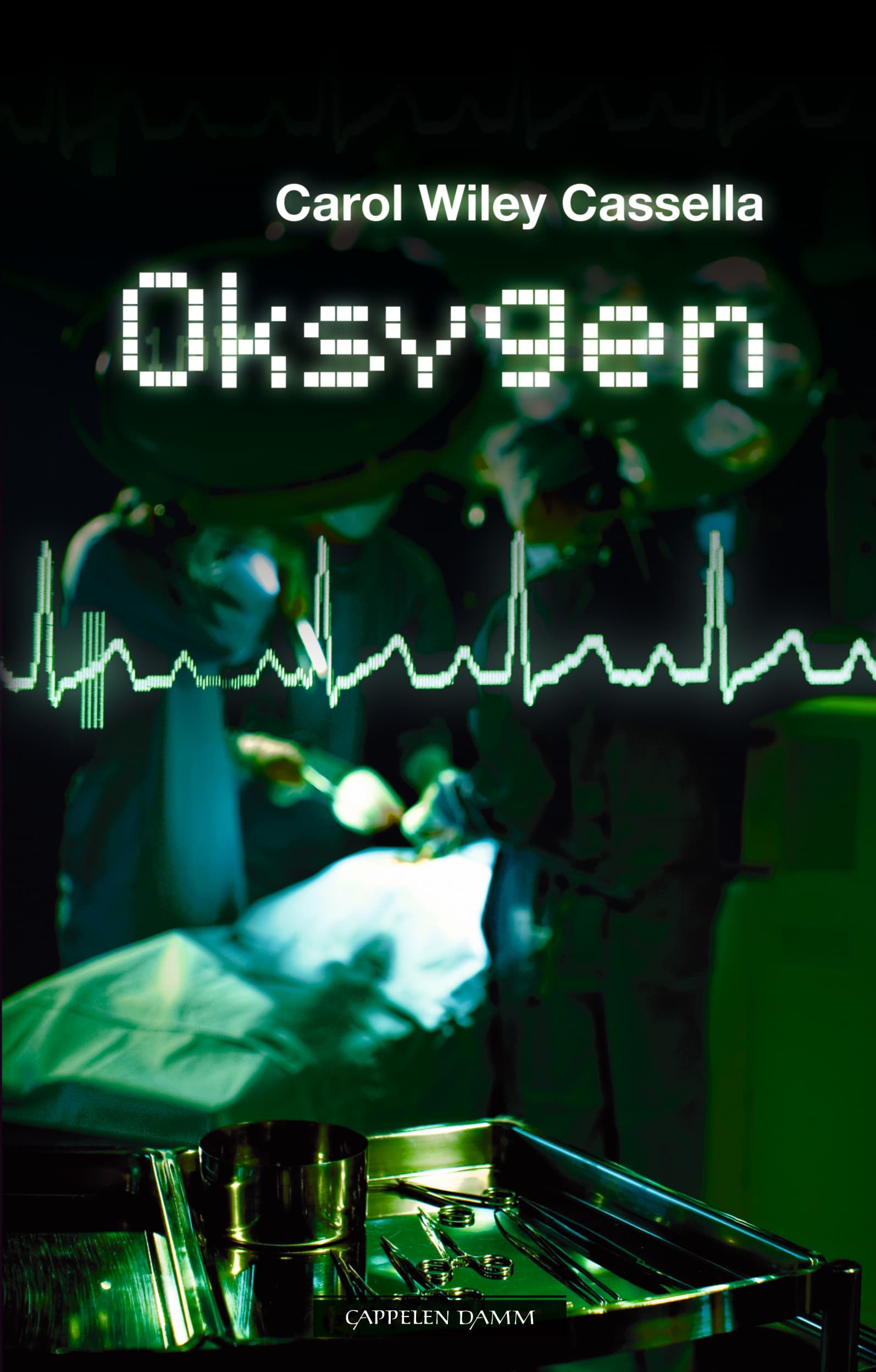 Omslag Oksygen av Carol Wiley Cassella (Innbundet)
