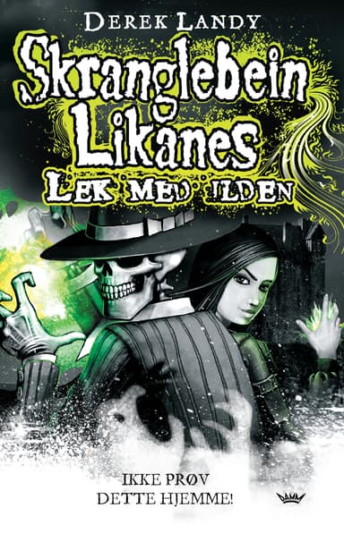 Skranglebein Likanes. Lek med ilden