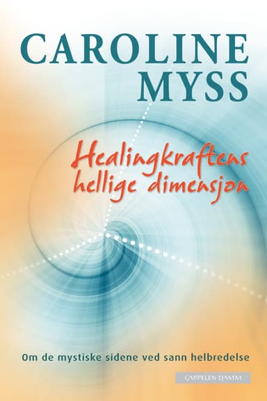 Healingkraftens hellige dimensjon