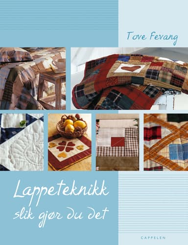 Lappeteknikk, slik gjør du det