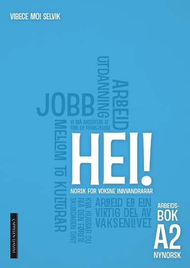 Hei! A2 Arbeidsbok spor 1 og 2, nynorsk