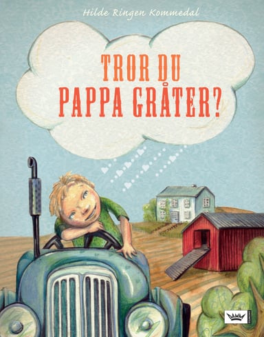 Omslag av "Tror du pappa gråter?"