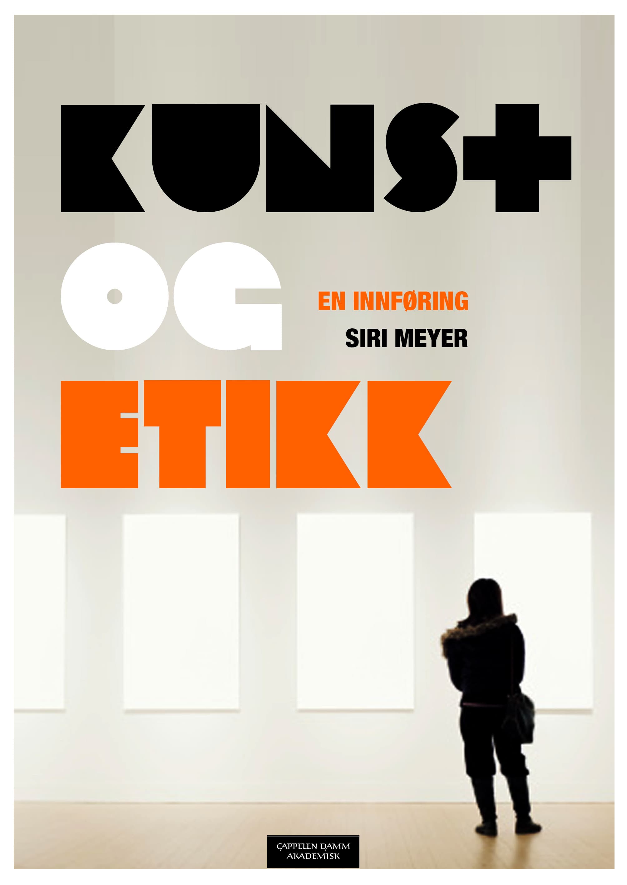 Omslag Kunst og etikk av Siri Meyer (Heftet)