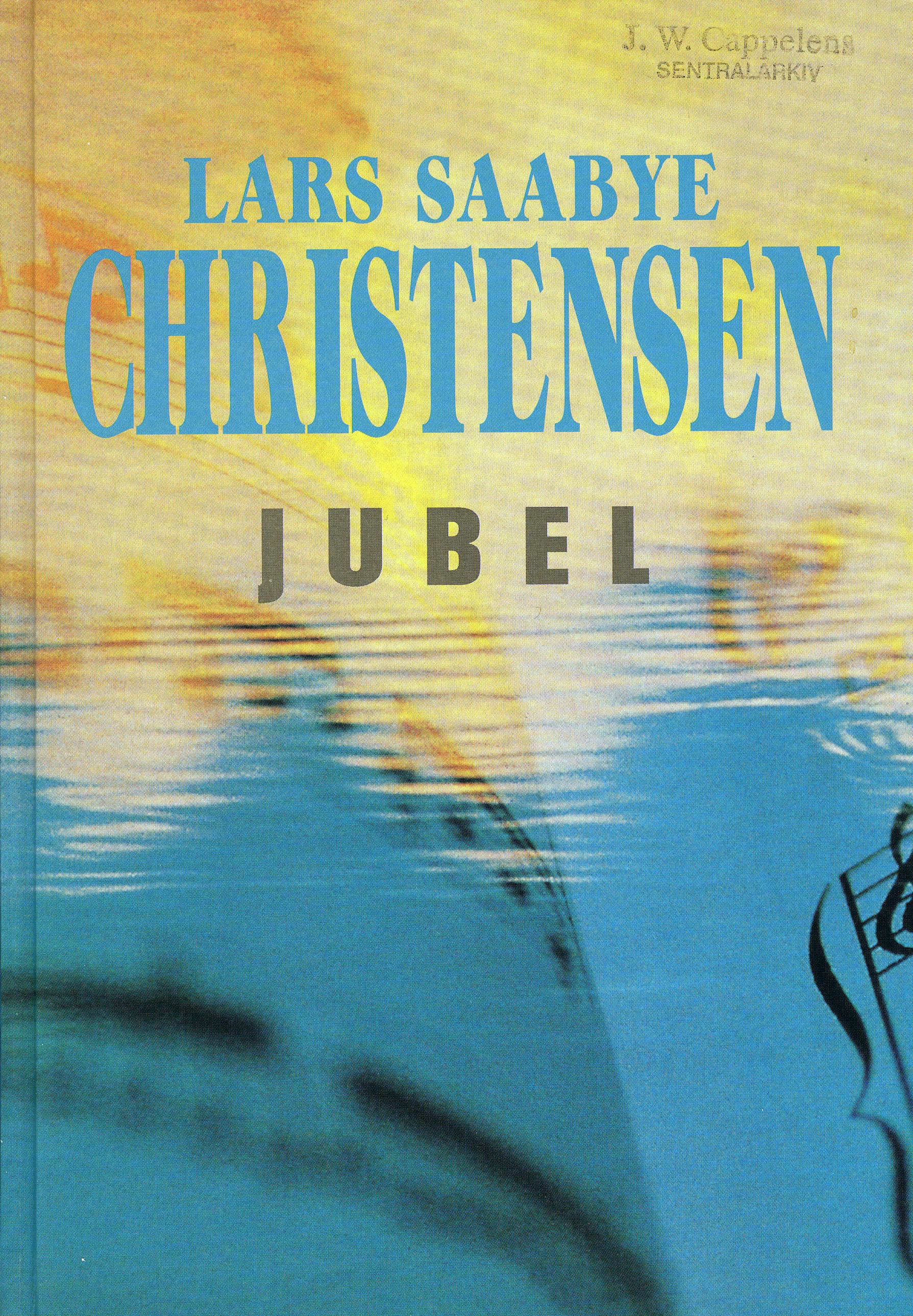 Omslag Jubel av Lars Saabye Christensen (Innbundet)