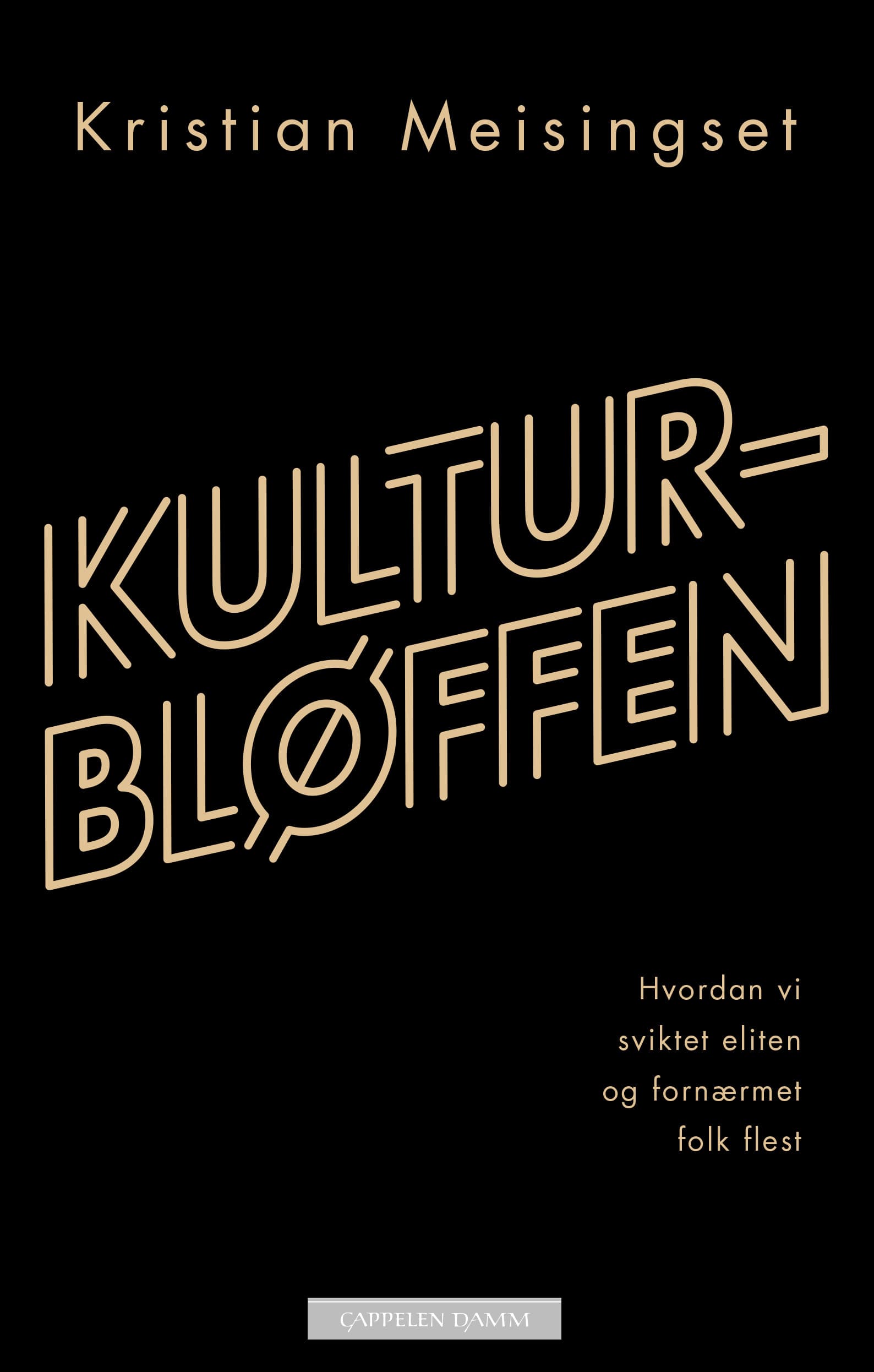 Omslag Kulturbløffen av Kristian Meisingset (Ebok)