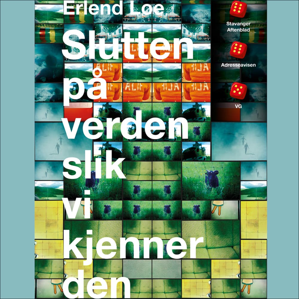 Omslag Slutten på verden slik vi kjenner den av Erlend Loe (Lydbok)