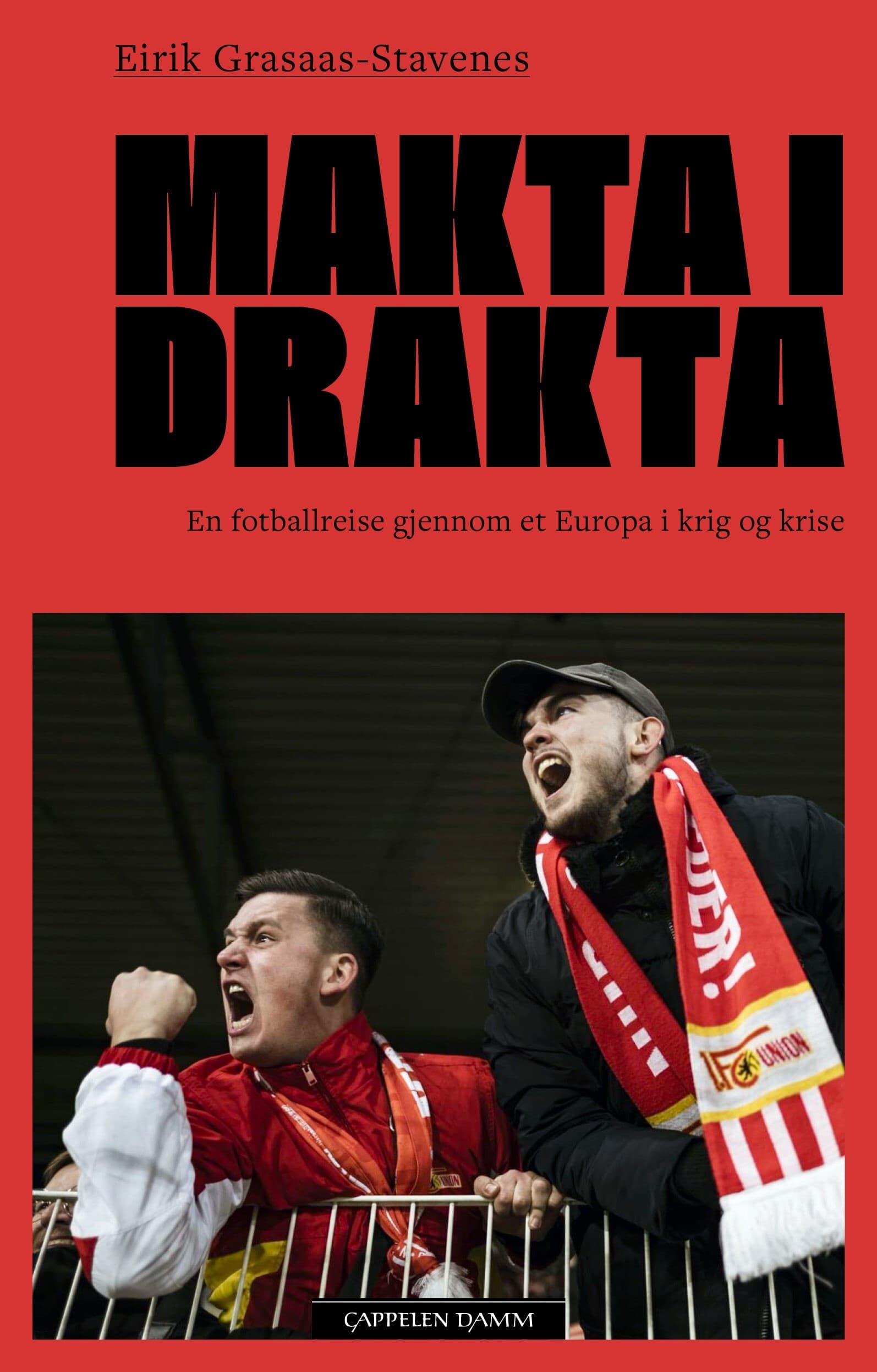 Omslag Makta i drakta av Eirik Grasaas-Stavenes (Innbundet)