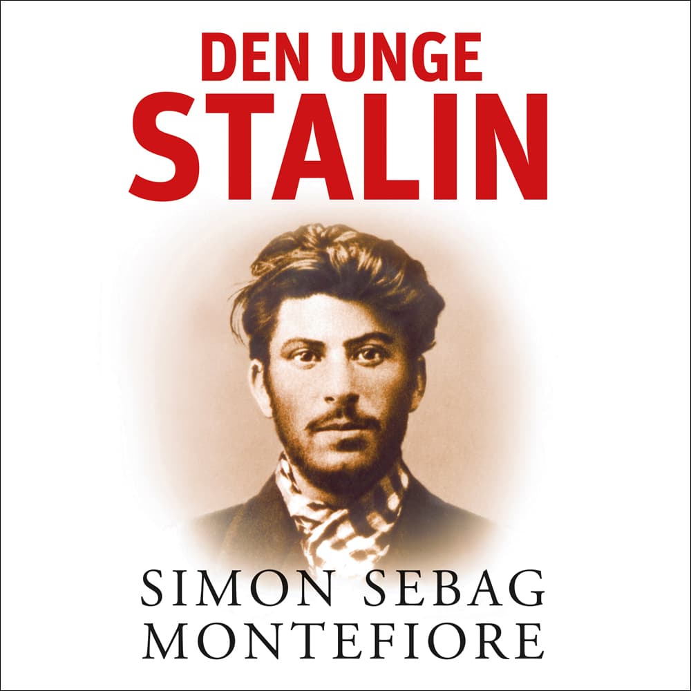 Omslag Den unge Stalin - Del 1 av Simon Sebag Montefiore (Lydbok)