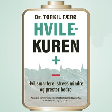 Hvilekuren - Hvil smartere, stress mindre og prester bedre